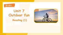 Unit 7 Outdoor fun 第2課時 課件 英語譯林版（2024）七年級下冊