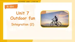 Unit 7 Outdoor fun 第7課時 課件 英語譯林版（2024）七年級下冊