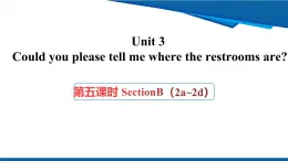 人教版九年級(jí)全一冊(cè)英語課件Unit3 第五課時(shí) SectionB (2a-2d)