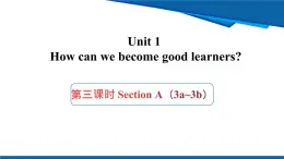人教版九年級(jí)上冊(cè)英語課件Unit1 第三課時(shí) SectionA(3a-3b)