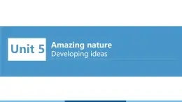 2025 新版外研社英语七下Unit 5 Developing ideas 教案-知识点总结 PPT版（可编辑）