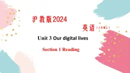 沪教版英语八年级上册 Unit 3 课时1 Section 1 Reading 同步课件