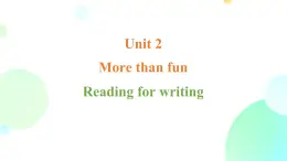 外研版（2024）七年級英語上冊Unit 2 More than fun Period 5 Reading for writing 課件