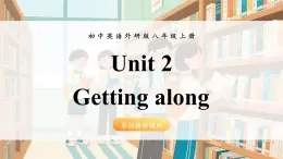 外研版八年級上冊單詞精講課件 Unit 2 Getting along 單詞精講課件