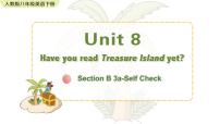 初中英语人教新目标 (Go for it) 版八年级下册Unit 8 Have you read Treasure Island yet?Section B优秀课件ppt