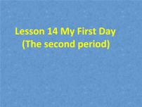 初中英语北师大版七年级下册Lesson 14 My First Day多媒体教学ppt课件