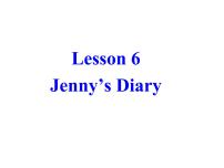 初中英语Lesson 6  Jenny's Diary评课ppt课件