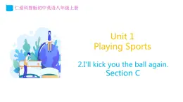 Unit 1 Topic 2 Section C-八年級(jí)英語上冊(cè)  同步課件+練習(xí)