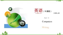3.4 Unit 3 Writing（课件）-八年级英语上册 同步教学课件（牛津版广州＆深圳）