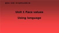 英语选择性必修 第三册Unit 1 Face values教课ppt课件