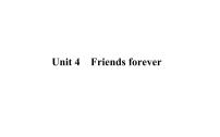外研版 (2019)Unit 4 Friends forever教案配套课件ppt