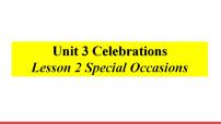 高中英语北师大版 (2019)必修 第一册Unit 3 CelebrationsLesson 2 Special Occasions教课课件ppt