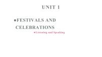 高中人教版 (2019)Unit 1 Festivals and Celebrations示范课课件ppt