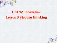 高中英语北师大版 (2019)选择性必修 第四册Lesson 3 Stephen Hawking教学课件ppt