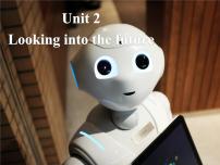 人教版 (2019)选择性必修 第一册Unit 2 Looking into the Future教课内容ppt课件