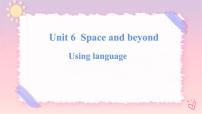 高中英语Unit 6 Space and beyond优质课件ppt