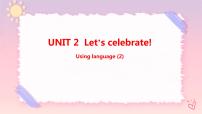 高中外研版 (2019)Unit 2 Let's celebrate!优秀ppt课件