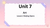高中英语北师大版 (2019)必修 第三册Lesson 2 Beijing Opera精品课件ppt