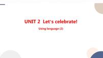高中英语外研版 (2019)必修 第二册Unit 2 Let's celebrate!精品课件ppt