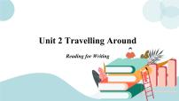 英语必修 第一册Unit 2 Travelling around优秀ppt课件