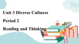 3.2 unit 3 reading and thinking课件