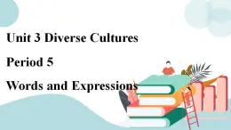 3.5 unit 3 words and expressions单词词组知识点讲解课件