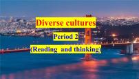 高中英语人教版 (2019)必修 第三册Unit 3 Diverse Cultures教课课件ppt