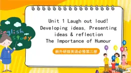 外研版英語選擇性必修第一冊Unit 1 第3課時 Developing ideas, Presenting ideas & reflection（課件）