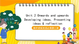 外研版英語選擇性必修第一冊Unit 2 第3課時 Developing ideas, Presenting ideas & reflection（課件）