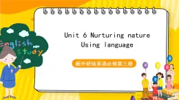 外研版英語選擇性必修第一冊Unit 6 第2課時 Using language（課件）