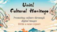 英语必修 第二册Unit 1 Cultural Heritage试讲课课件ppt