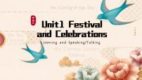 人教版 (2019)必修 第三册Unit 1 Festivals and Celebrations完美版说课ppt课件