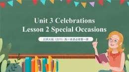 北師大版（2019）高一英語必修第一冊 Unit 3《lesson 2 special occasions 》課件+教案