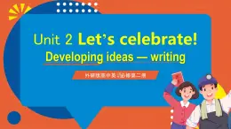 外研版高中英語必修第二冊 Unit 2《Let’s celebrate! Period 6  Writing》課件