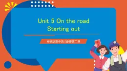 外研版高中英語必修第二冊 Unit 5《On the road Starting out》課件