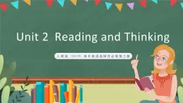 人教版（2019）高中英語選擇性必修第三冊(cè) Unit 2 《Reading and Thinking》課件