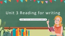 人教版（2019）高中英語選擇性必修第三冊(cè) Unit 3 《Reading for writing 》課件