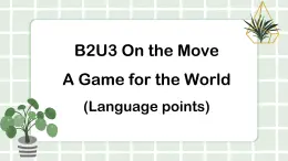 外研社 2024-2025 高中英語 必修二 unit 3 understanding ideas language points 課件