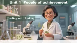 Unit 1 People of Achievement Reading and Thinking 課件高中英語人教版選擇性必修第一冊