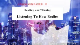 Unit 4 Period 1 Reading and Thinking（課件）-2025-2026學(xué)年高中英語選擇性必修第一冊（人教版2019）