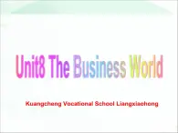 【語文版】中職英語基礎模塊下冊：Unit 8《The Business World》課件（2）