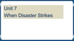 Unit 7 When Disaster Strikes For Better Performance 厄尔尼诺现象课件-中职英语外研版（2021）基础模块1