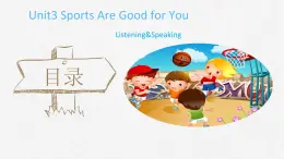 【中职专用】高中英语 外研版2021·基础模块1  Unit 3 Sports are good for you!课件（Warming up & Listening and Speaking）