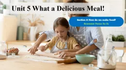 Unit 5 What a Delicious Meal! Section A(Grammar Focus 3a-3c)-初中英語人教版（2024）八年級(jí)上冊(cè)課件課件