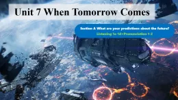 Unit 7 When Tomorrow Comes Section A(1a-Pronunciation)-初中英語人教版（2024）八年級(jí)上冊(cè)課件課件