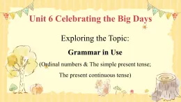 Unit 6 Lesson 5 Grammar in Use課件件-仁愛科普(2024)版英語七年級上冊