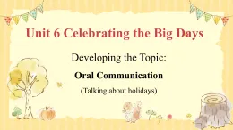 Unit 6 Lesson 6 Oral Communication課件件-仁愛科普(2024)版英語七年級上冊