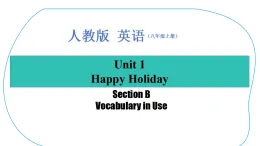 2025年人教版英語(yǔ)八年級(jí)上Unit1 課時(shí)5Section B Vocabulary in Use課件