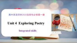 Unit 4 Period 3 Integrated skills（課件）2025-2026學(xué)年高中英語(yǔ)選擇性必修第一冊(cè)（譯林版2020）