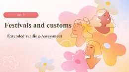 Unit 3 Period 4 Extended reading-Assessment（課件）-2025-2026學(xué)年高中英語(yǔ)必修第二冊(cè)（譯林版2020）